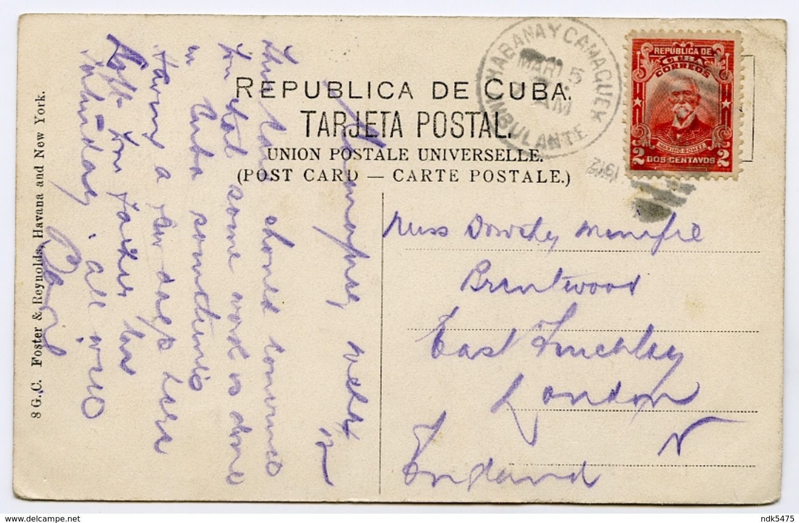 CUBA : LOADING SUGAR CANE / POSTMARK - HABANAY CAMAGUEY AMBULANTE, 1912 (DUPLEX) / ADDRESS - EAST FINCHLEY - Kuba