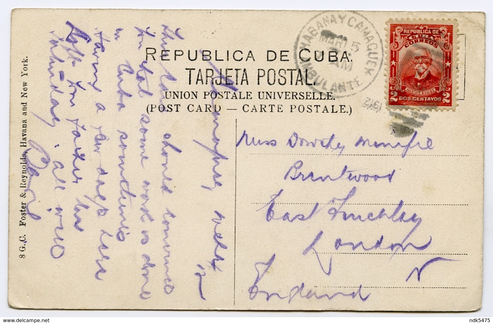 CUBA : LOADING SUGAR CANE / POSTMARK - HABANAY CAMAGUEY AMBULANTE, 1912 (DUPLEX) / ADDRESS - EAST FINCHLEY - Cuba