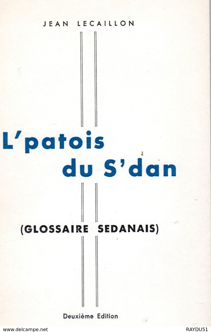 SEDAN - L'patois Du S'dan - Champagne - Ardenne