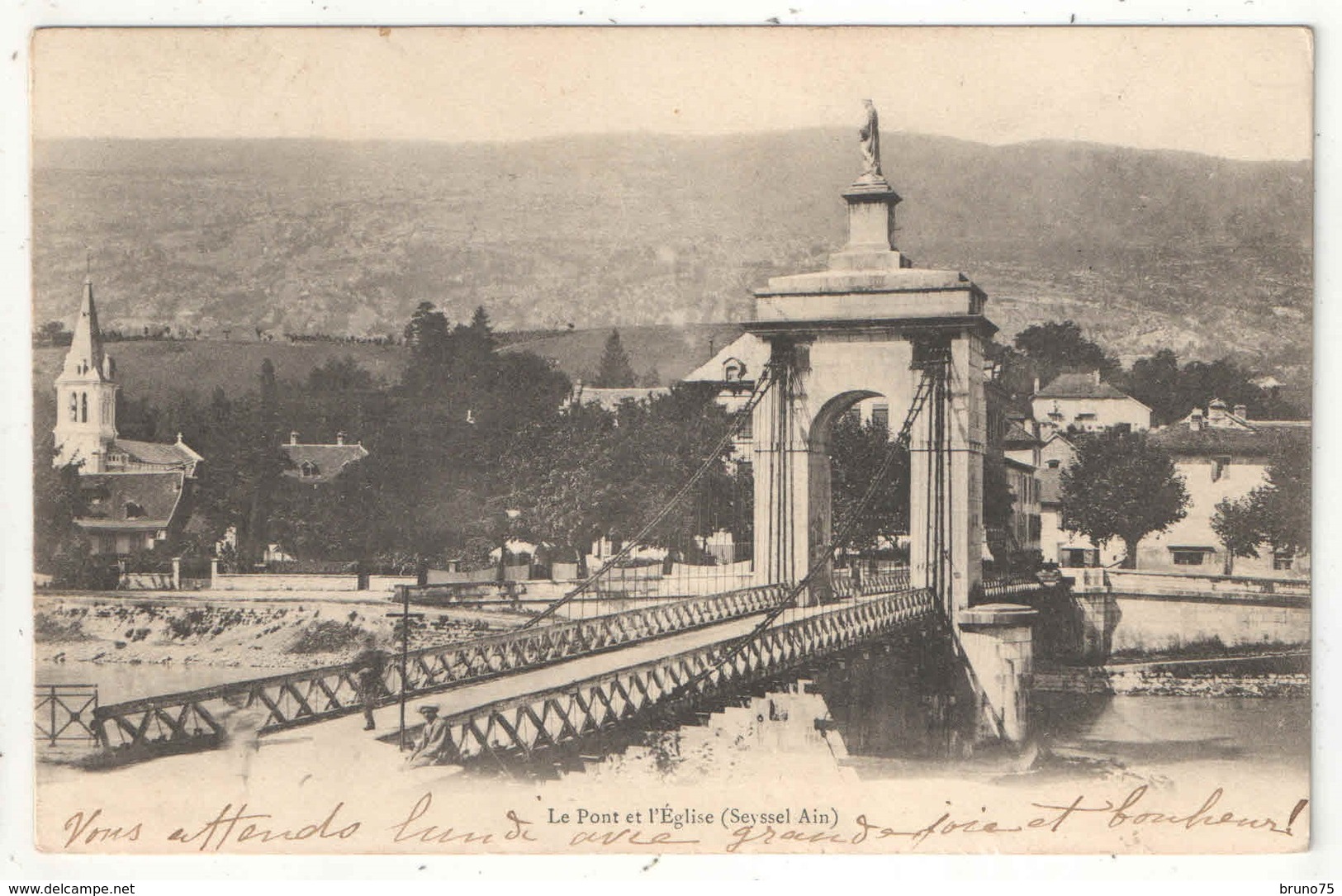 01 - SEYSSEL - Le Pont Et L'Eglise - 1902 - Seyssel