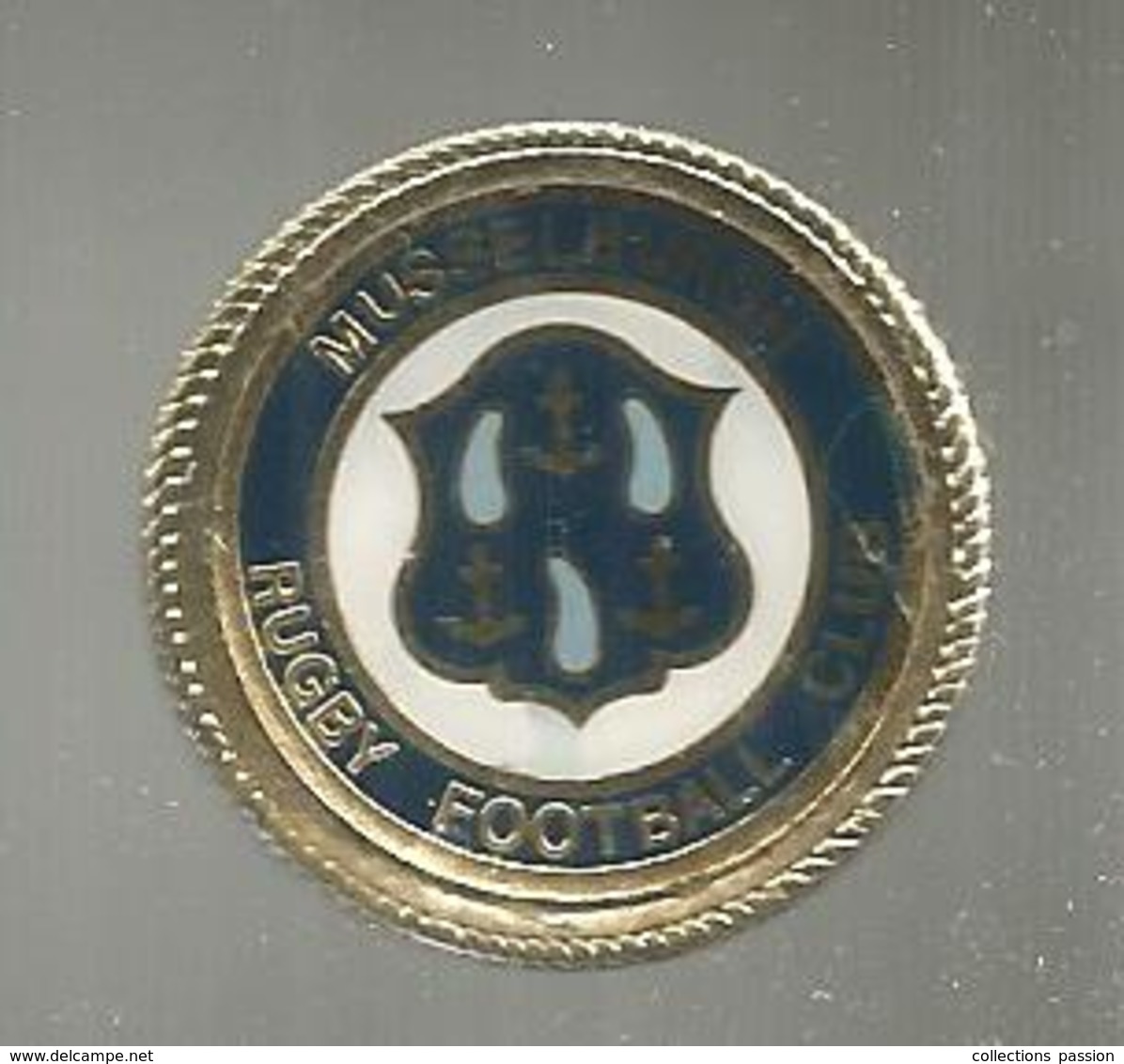 Médaille Sur Broche , Sports , Rugby , Ecosse , MUSSELBURGH RUGBY FOOTBALL CLUB, 2 Scans , Frais 1.95 E - Rugby