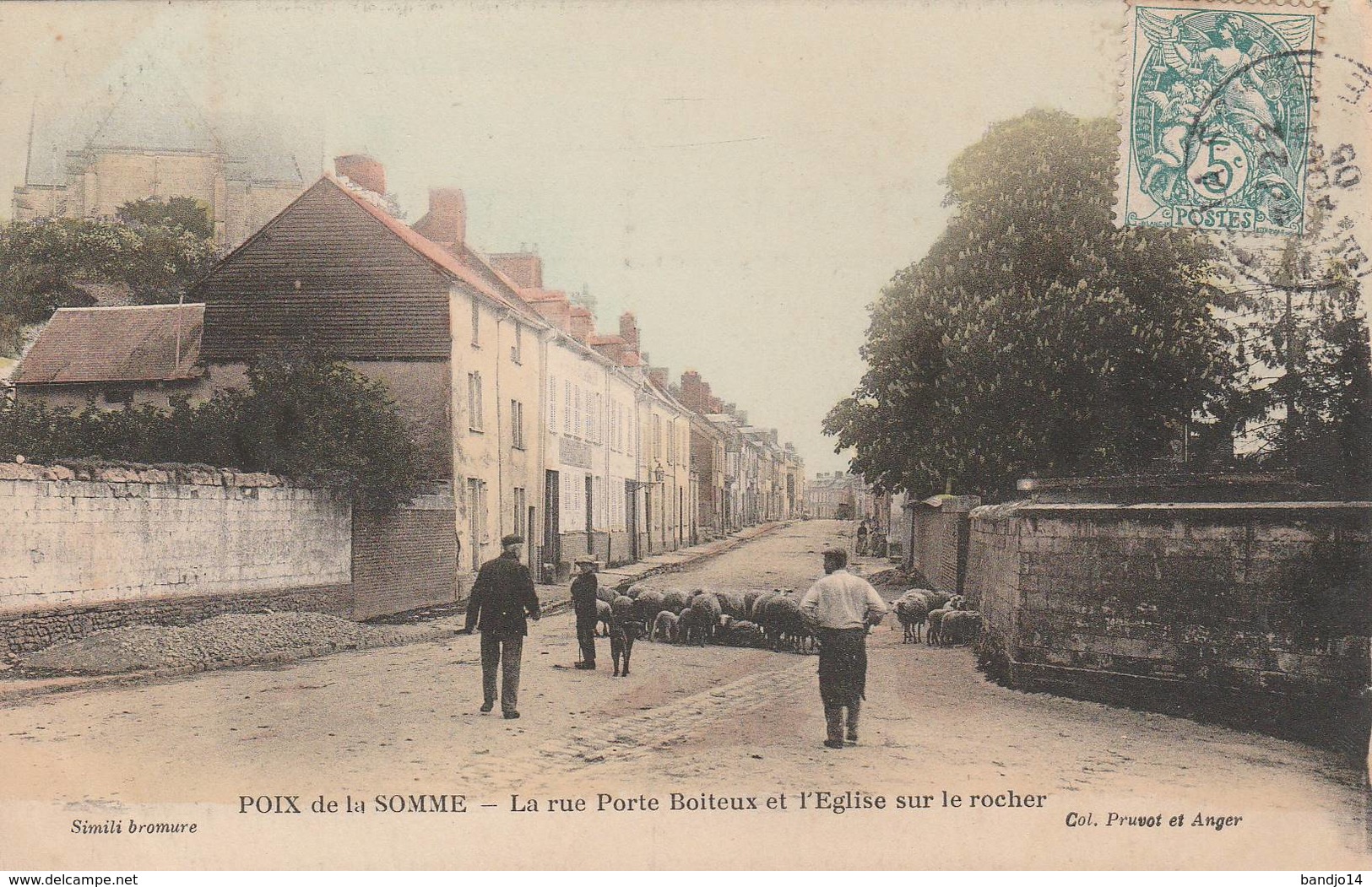 Poix De La Somme - La Rue Porte Boiteux Et L’église Sur Le Rocher  - Scan Recto- Verso - Poix-de-Picardie