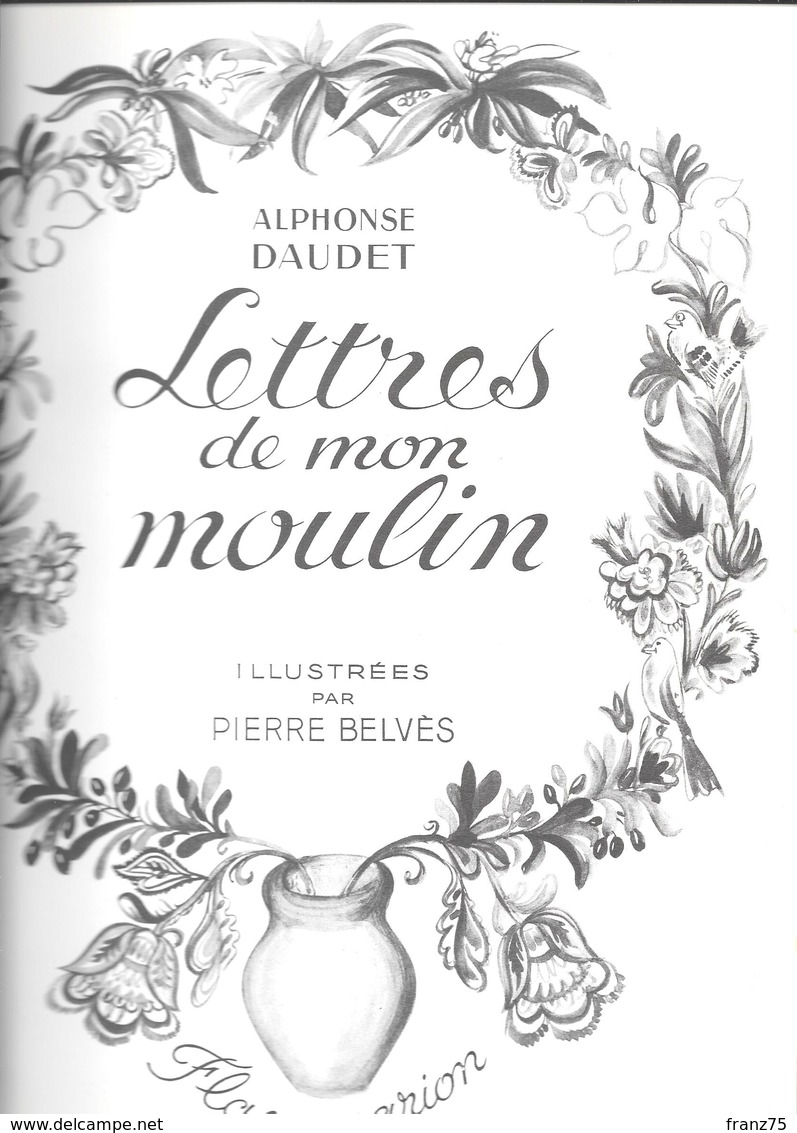 "Lettres De Mon Moulin"-Alphonse DAUDET-Flammarion 1954-BE - Altri Classici