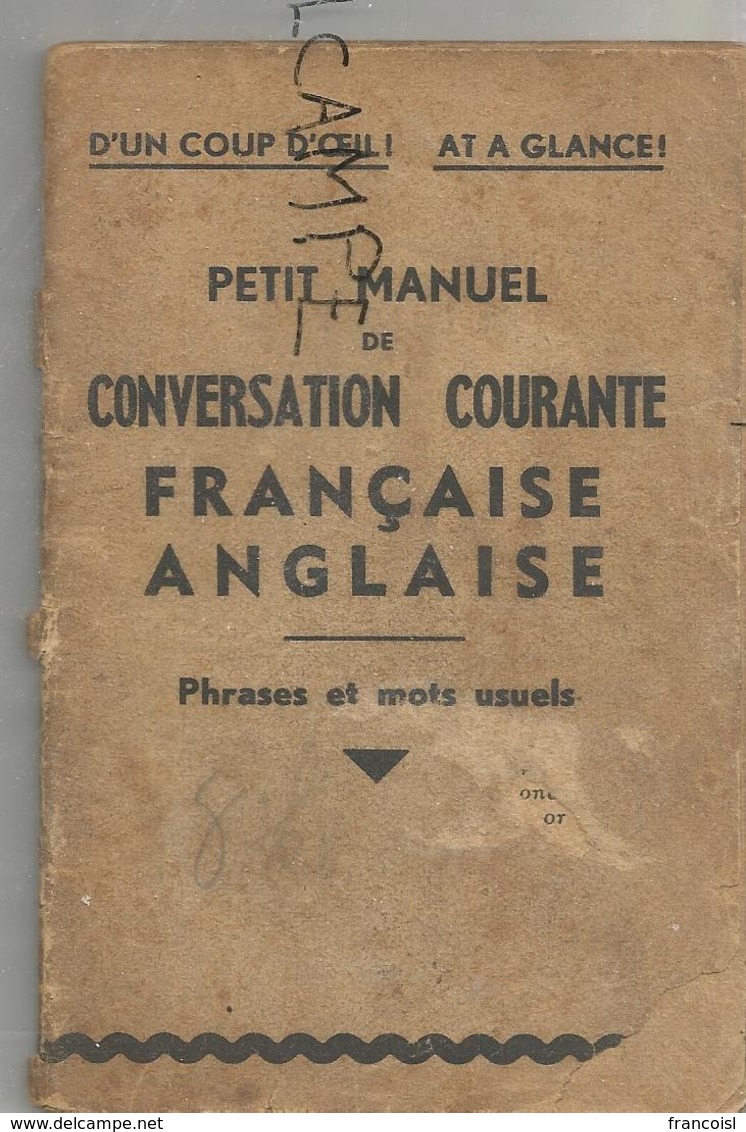 Petit Manuel De Conversation Courante Française-anglaise. Phrases Et Mots Usuels. - Diccionarios