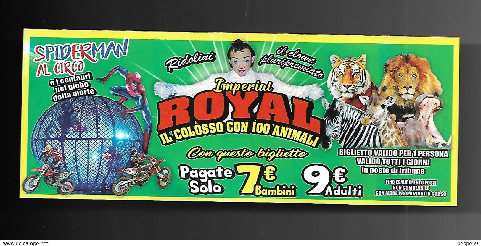 Biglietto Ingresso - Circo Royal Imperial 6  Cm. 14x6 - Tickets - Vouchers