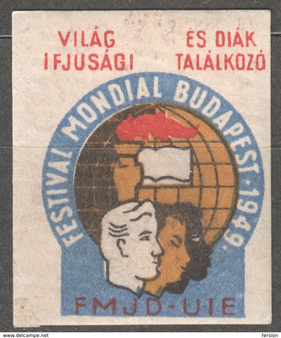 WFYS World Festival Of Youth And Students BUDAPEST Close LABEL CINDERELLA VIGNETTE 1949 - GLOBE Races - Other & Unclassified