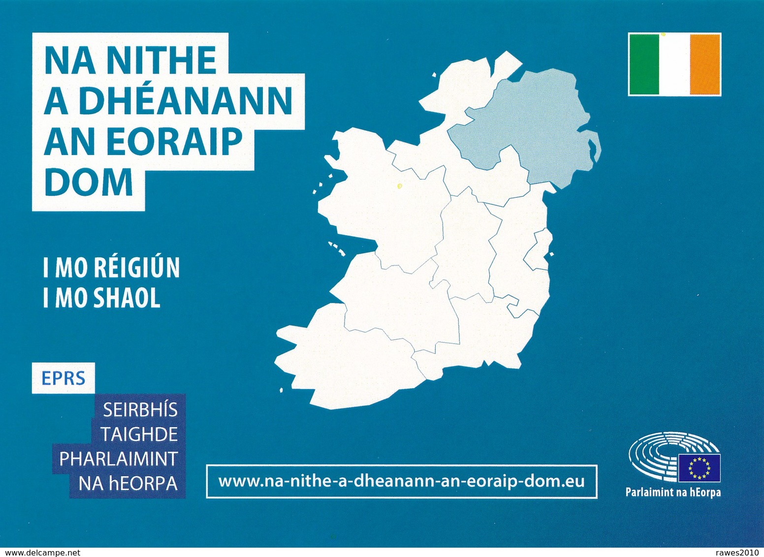 AK Irland 2019 EU - Mitgliedschaft + Landkarte + Fahne - Ausgabe Des EU-Parlamentes Brüssel Zur Europawahl - Europese Instellingen