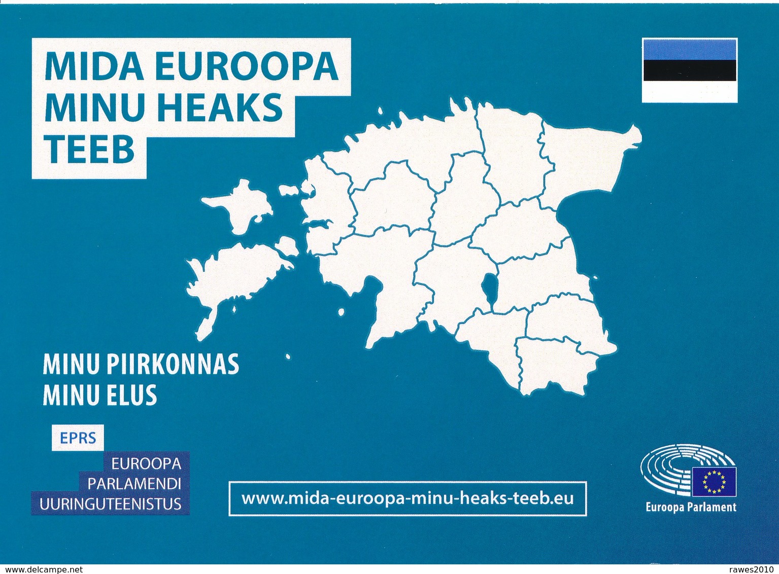 AK Estland 2019 EU - Mitgliedschaft + Landkarte + Fahne - Ausgabe Des EU-Parlamentes Brüssel Zur Europawahl - Organismos Europeos