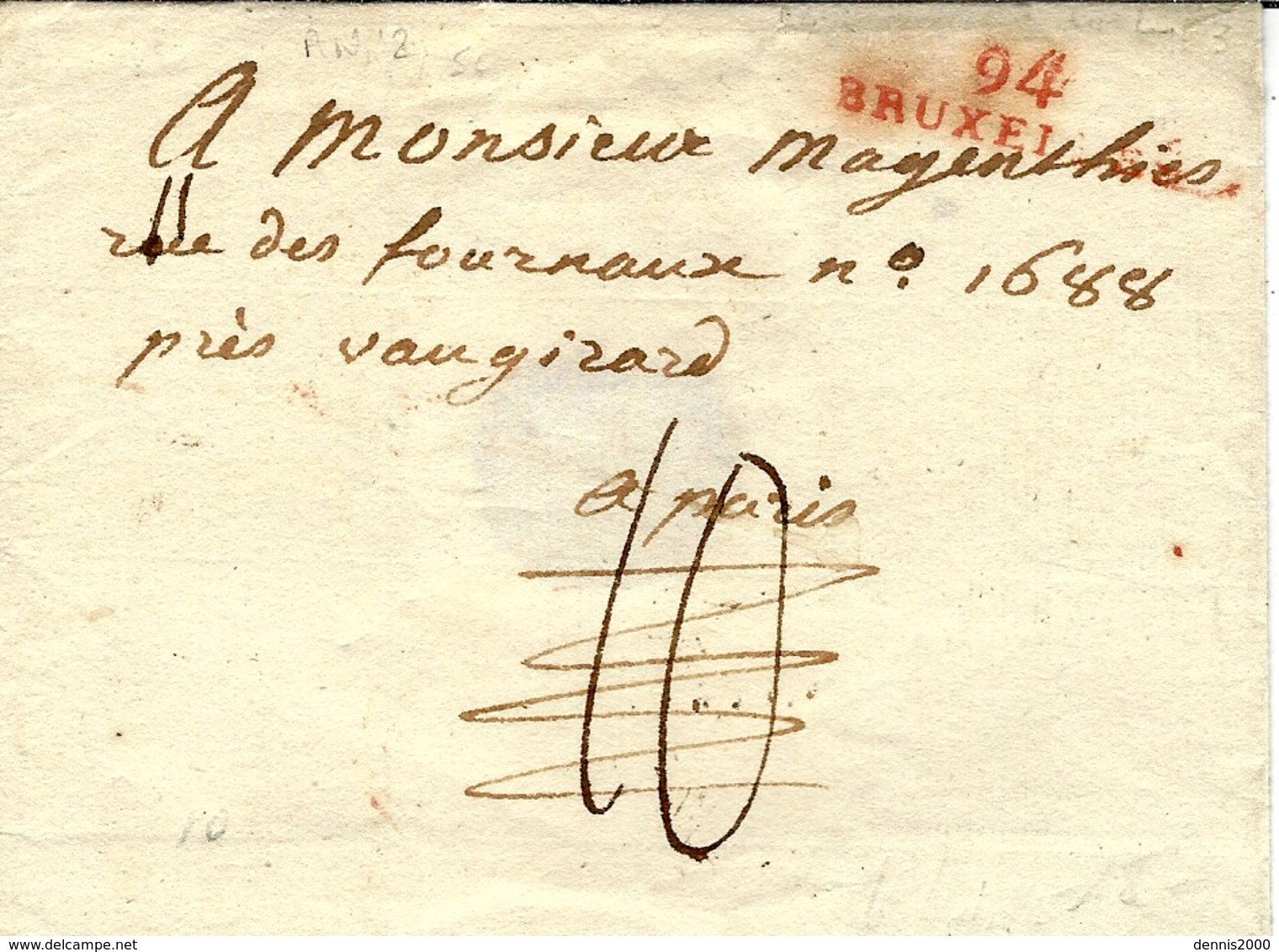 An 12 - Enveloppe De  94 / BRUXELLES ( La Dyle  ) 33 Mm Rouge ( 4 à Gauche Du 1er L )   Taxe 10 D Pour Paris - 1794-1814 (Période Française)