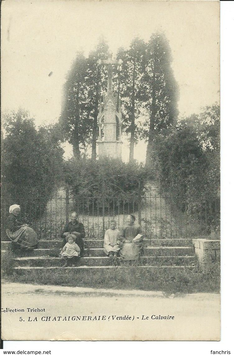 La Chataigneraie-Le Calvaire - La Chataigneraie