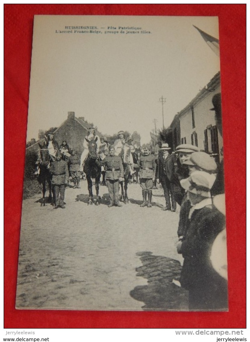 HUISSIGNIES  - CHIEVRES  -  Fête Patriotique - L'Accord Franco-Belge, Groupe De Jeunes Filles   - - Chièvres