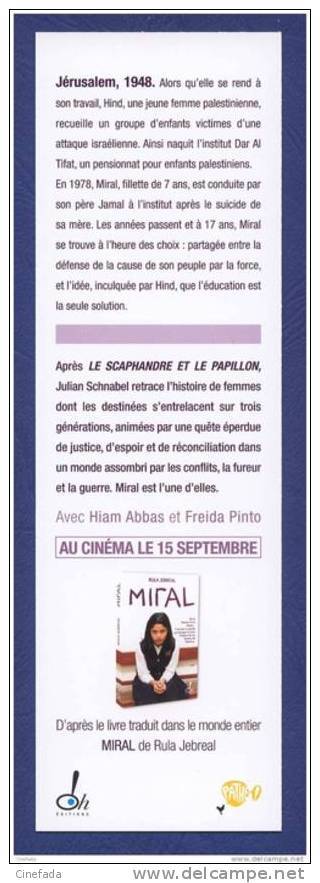 MIRAL, Film De Julian Schnabel. Rula Jebreal. Oh éditions, Pathé. - Marque-Pages