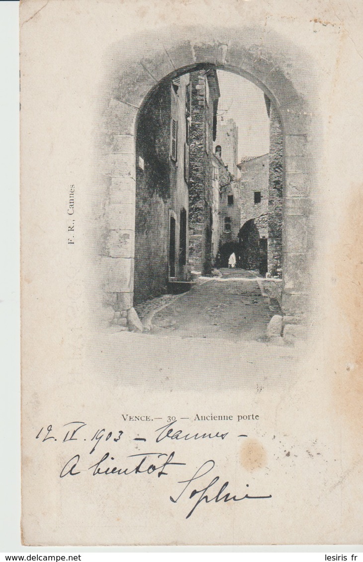 C.P.A. -  VENCE - ANCIENNE PORTE - F. R. - PRÉCURSEUR - 30 - Vence