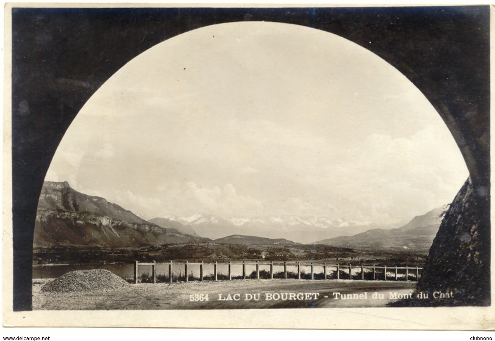 CPA - LAC DU BOURGET - TUNNEL DU MONT DU CHAT - Autres & Non Classés