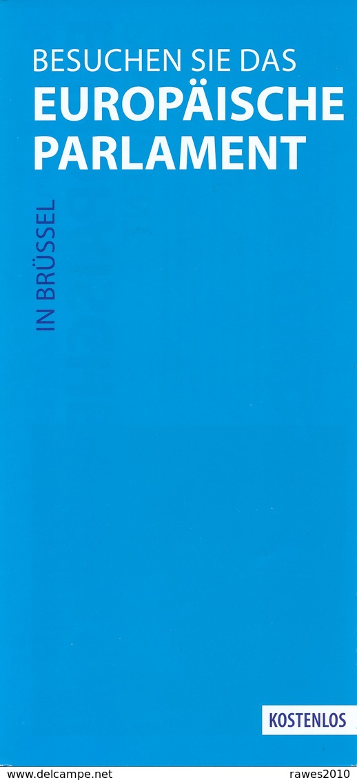 Belgien Brüssel Besuchen Sie Das Europäische Parlament Faltblatt 5 Seiten - Reiseprospekte
