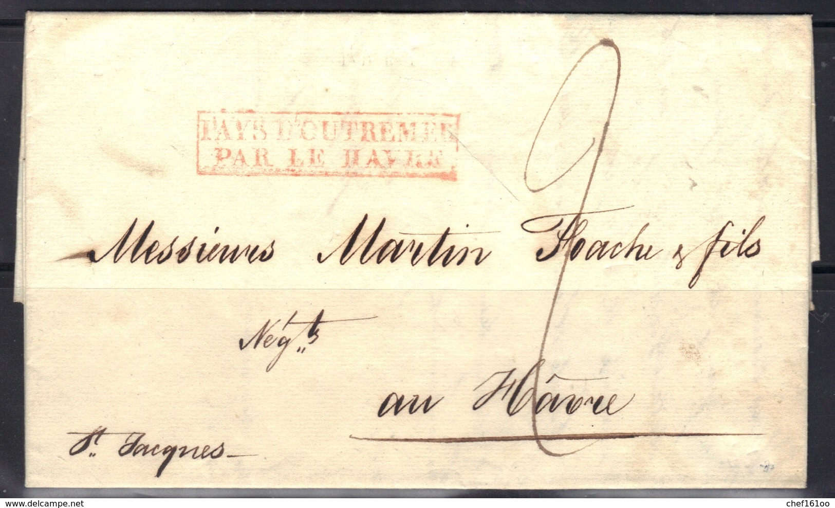 LAC De POINTE A PITRE (Guadeloupe) Pour LE HAVRE, Marque D'entrée PAYS D'OUTREMER PAR LE HAVRE En Rouge, 1829. - 1801-1848: Précurseurs XIX