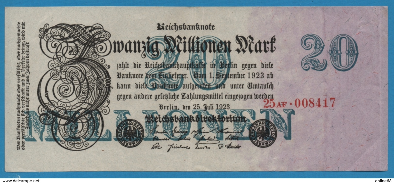 DEUTSCHES REICH 20 Millionen Mark  25.07.1923 Serial# No 25AF.008417 KM# 97b - 20 Mio. Mark