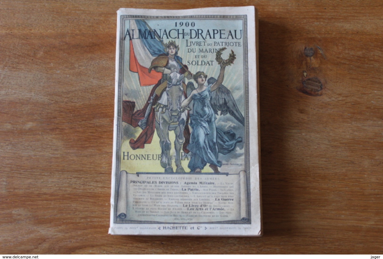 1900  Almanach Du Drapeau  Honneur Et Patrie  Livret Du Patriote - Documents