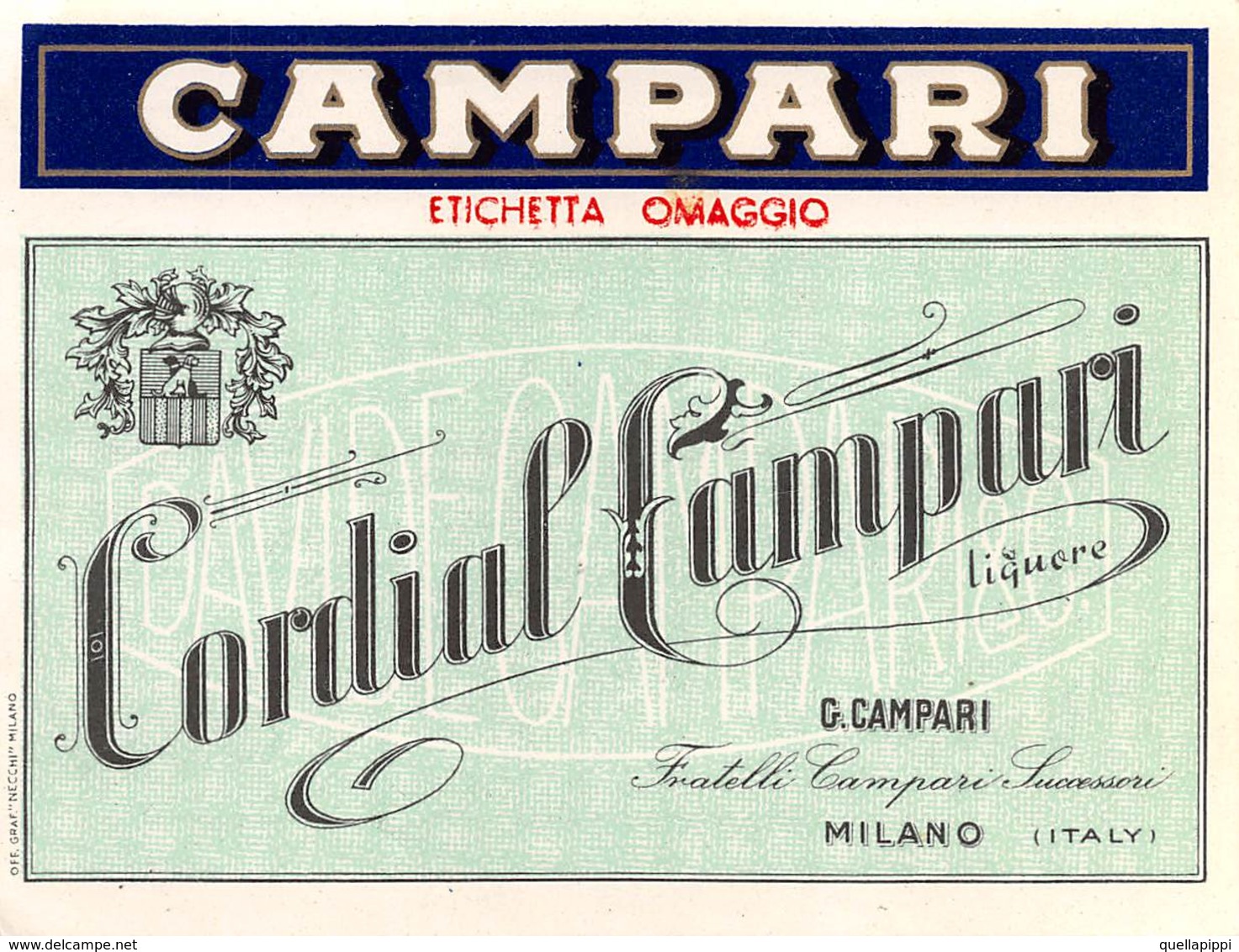 D9241 "CAMPARI - BITTER - CORDIAL CAMPARI - LIQUORE -G. CAMPARI - FRATELLI CAMPARI LUCESSORI".  ETICHETTA ORIGINALE. - Autres & Non Classés