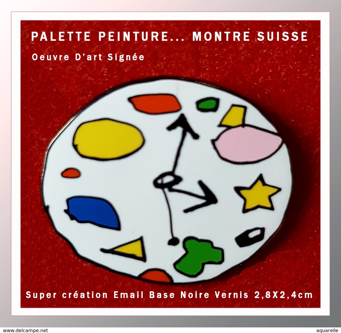 SUPER PIN'S PALETTE PEINTURE-MONTRE : 2 Thèmes Pour Cette OEUVRE D'ART SUISSE Signée En émail Verissé Base Noire 2,8X2,4 - Autres & Non Classés