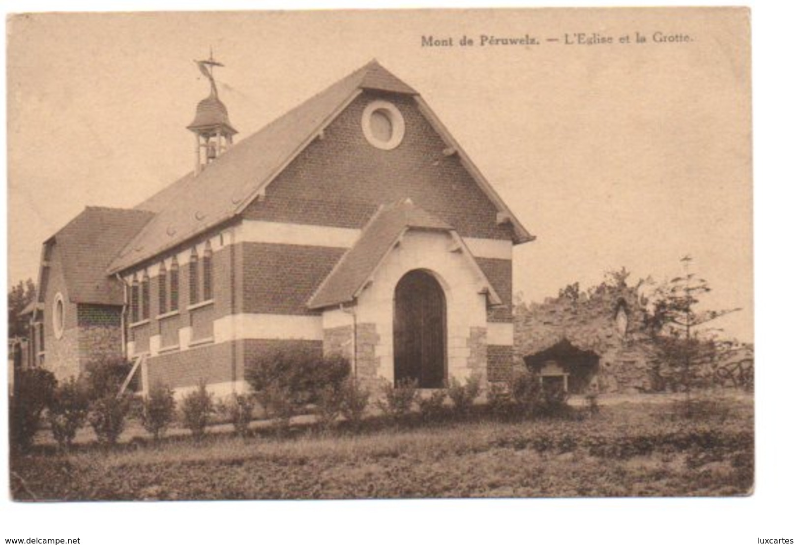 MONT DE PERUWELZ. L' EGLISE ET LA GROTTE. - Péruwelz