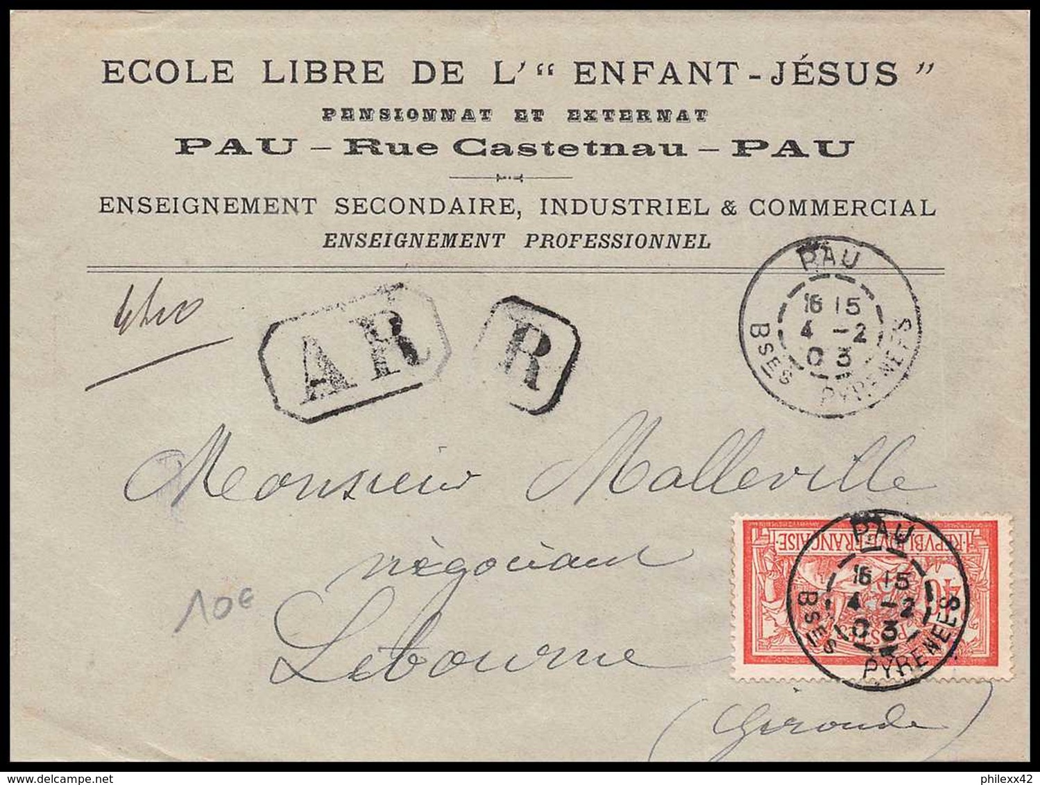 9168 Entete Ecole Libre De L'enfant Jesus 1903 N°119 Merson 40c Pay Pyrennees Libourne France Lettre Recommande Cover - 1877-1920: Période Semi Moderne