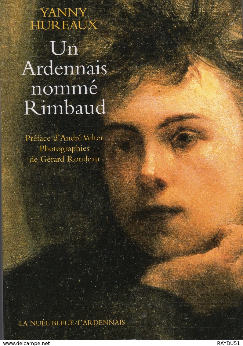 ARDENNES - YANNY HUREAUX - RIMBAUD - Champagne - Ardenne