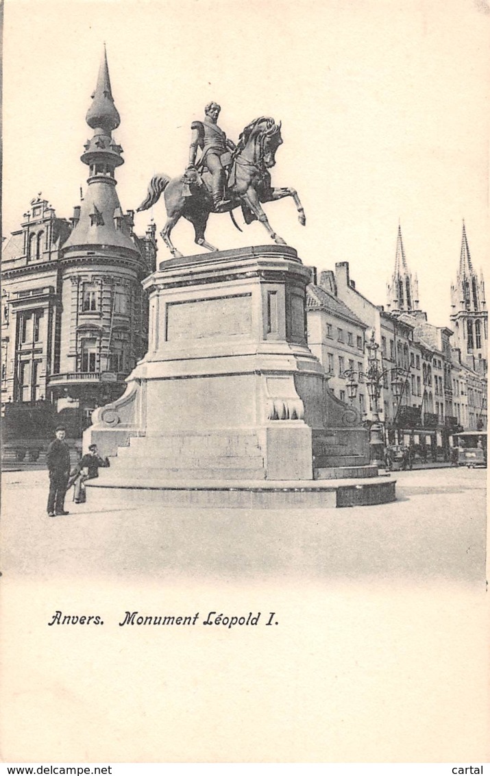 ANVERS - Monument Léopold I - Antwerpen