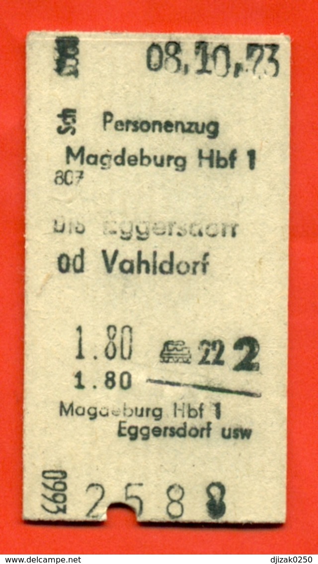 Germany(GDR) 1973. Ticket For Magdeburg- Vahldorf Train. - Welt