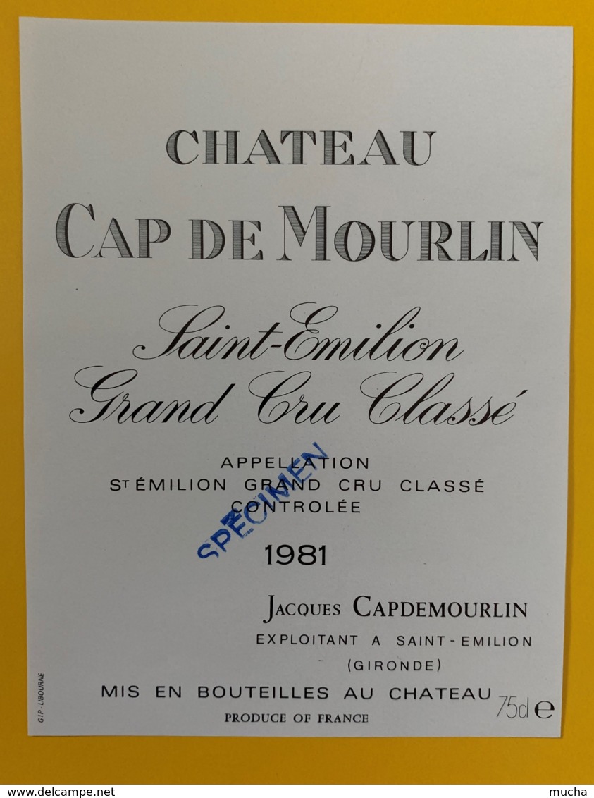 10334 - Château Cap De Mourlin 1981 Saint Emilion  Spécimen - Bordeaux