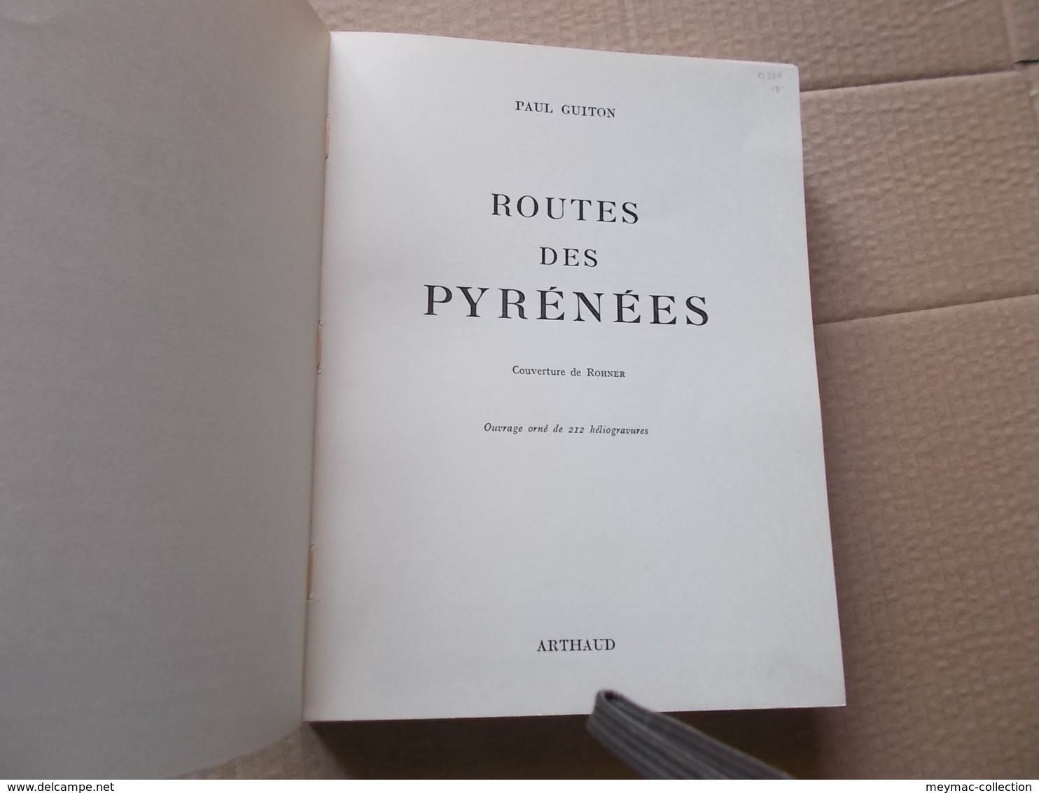 ROUTE PYRENEES Paul GUITON 1958 Nlle EDIT. LES BEAUX PAYS ARTHAUD Rhoner Kdo CHOCOLAT CEMOI Cerbère Cote Basque - Midi-Pyrénées