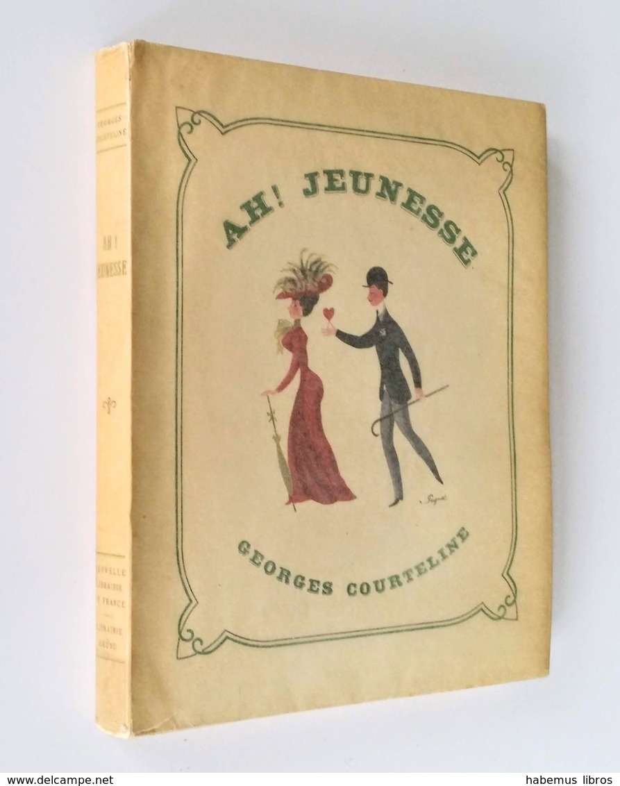 Ah ! Jeunesse / Georges Courteline. - Paris : Librairie Gründ, 1948 - Autres & Non Classés