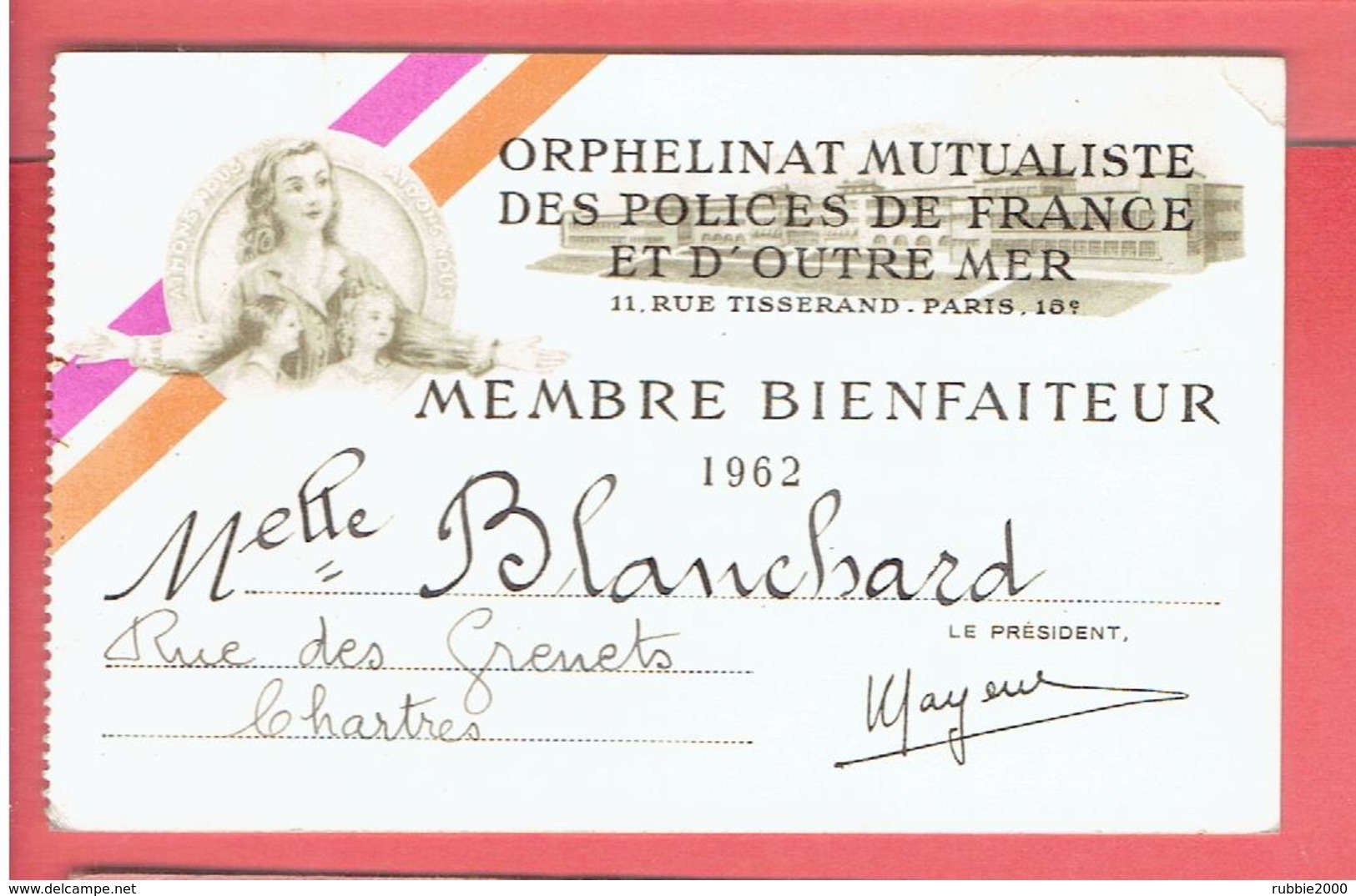 CARTE MEMBRE BIENFAITEUR 1962 ORPHELINAT MUTUALISTE DES POLICES DE FRANCE ET OUTRE MER - Other & Unclassified