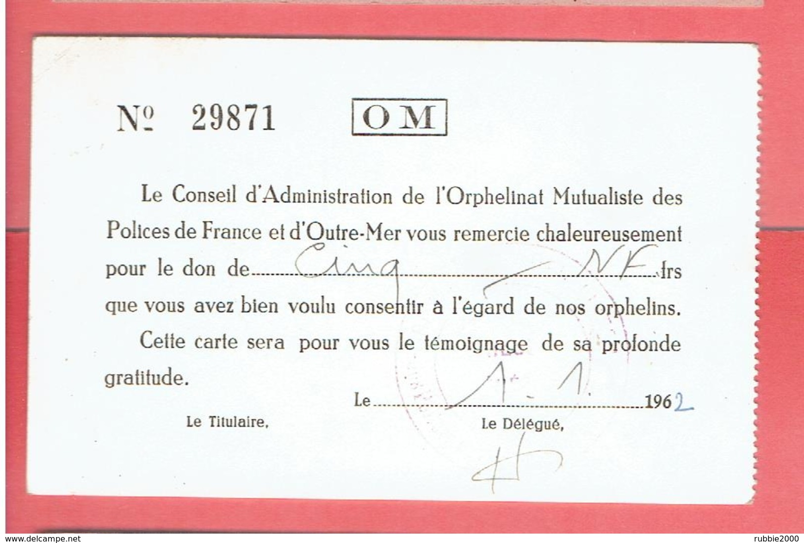 CARTE MEMBRE BIENFAITEUR 1962 ORPHELINAT MUTUALISTE DES POLICES DE FRANCE ET OUTRE MER - Other & Unclassified