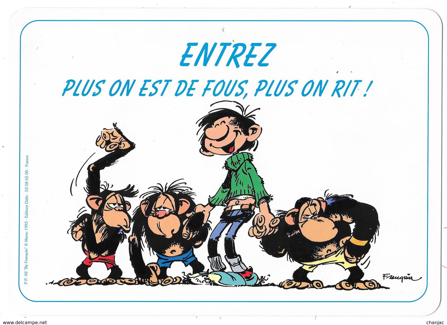 Plaque De Porte: GASTON LAGAFFE: Entrez Plus On Est De Fous - Franquin. Ed. Dalix 1993 (pouvant Servir De Set De Table) - Autres & Non Classés