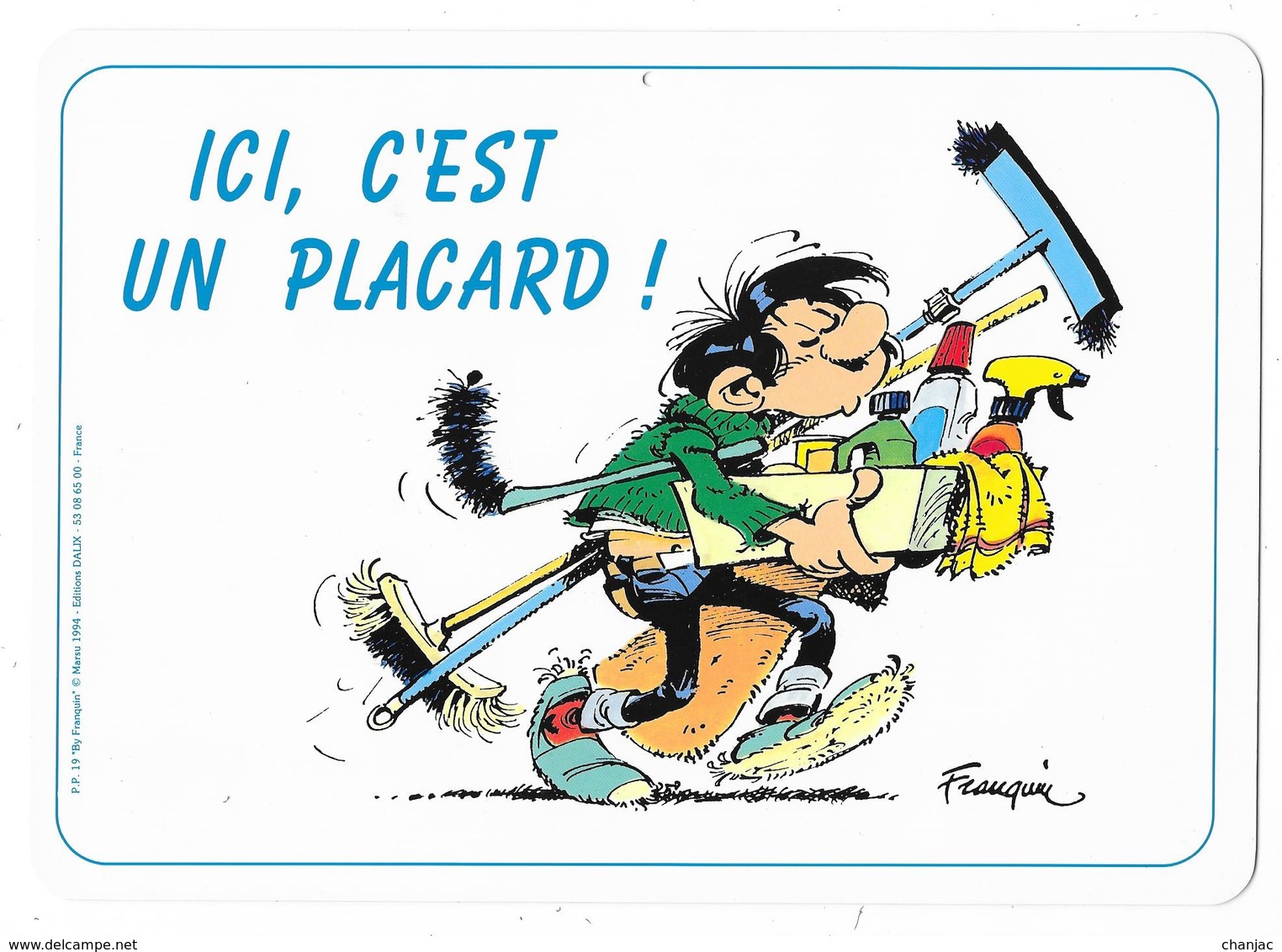 Plaque De Porte: GASTON LAGAFFE: Ici, C'est Un Placard - Franquin. Ed. Dalix 1994  (pouvant Servir De Set De Table) - Otros & Sin Clasificación