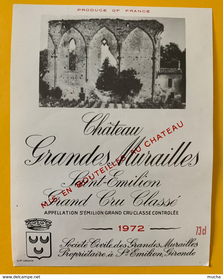 10341 - Château Grandes Murailles 1972 Saint Emilion - Beaujolais