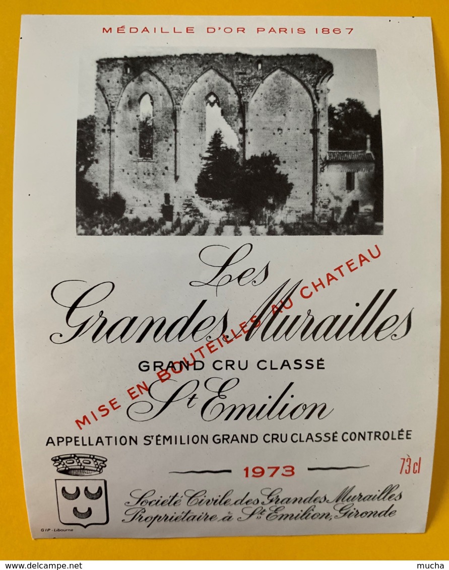 10342 - Les  Grandes Murailles 1973 Saint Emilion - Beaujolais