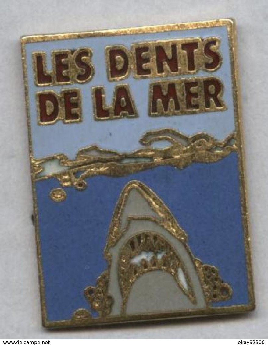 Pin's Film Cinéma Movie Les Dents De La Mer Requin Shark - Cinéma