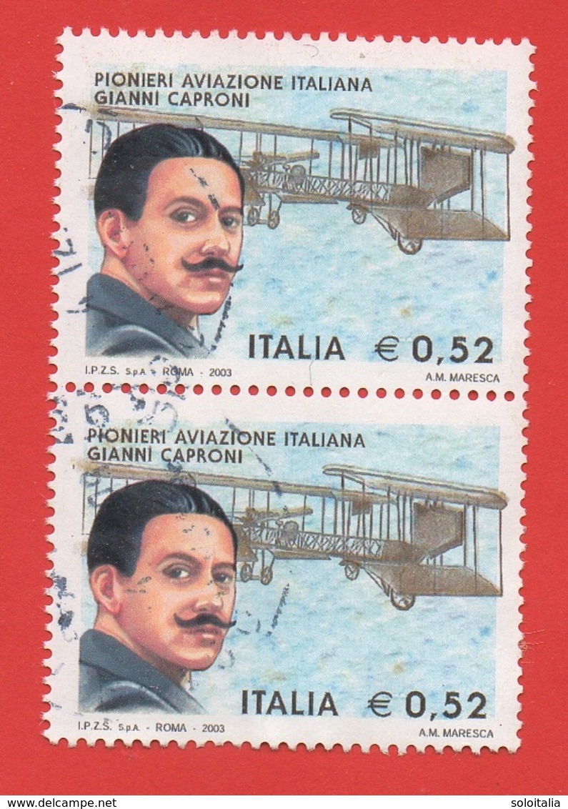 2003 (2704) Pionieri Aviazione Italiana Gianni Caproni In Coppia - Leggi Messaggio Del Venditore - 2001-10: Usati