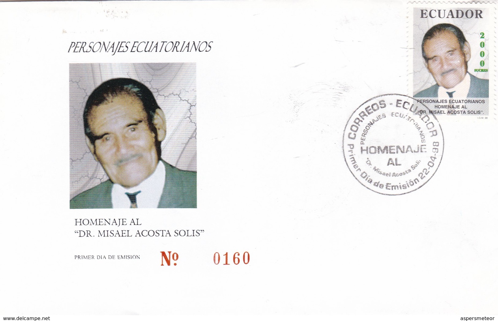 PERSONAJES ECUATORIANOS, HOMENAJE AL DR MISAEL ACOSTA SOLIS-FDC 1998 ECUADOR FULL CONTENT INSIDE - BLEUP - Ecuador