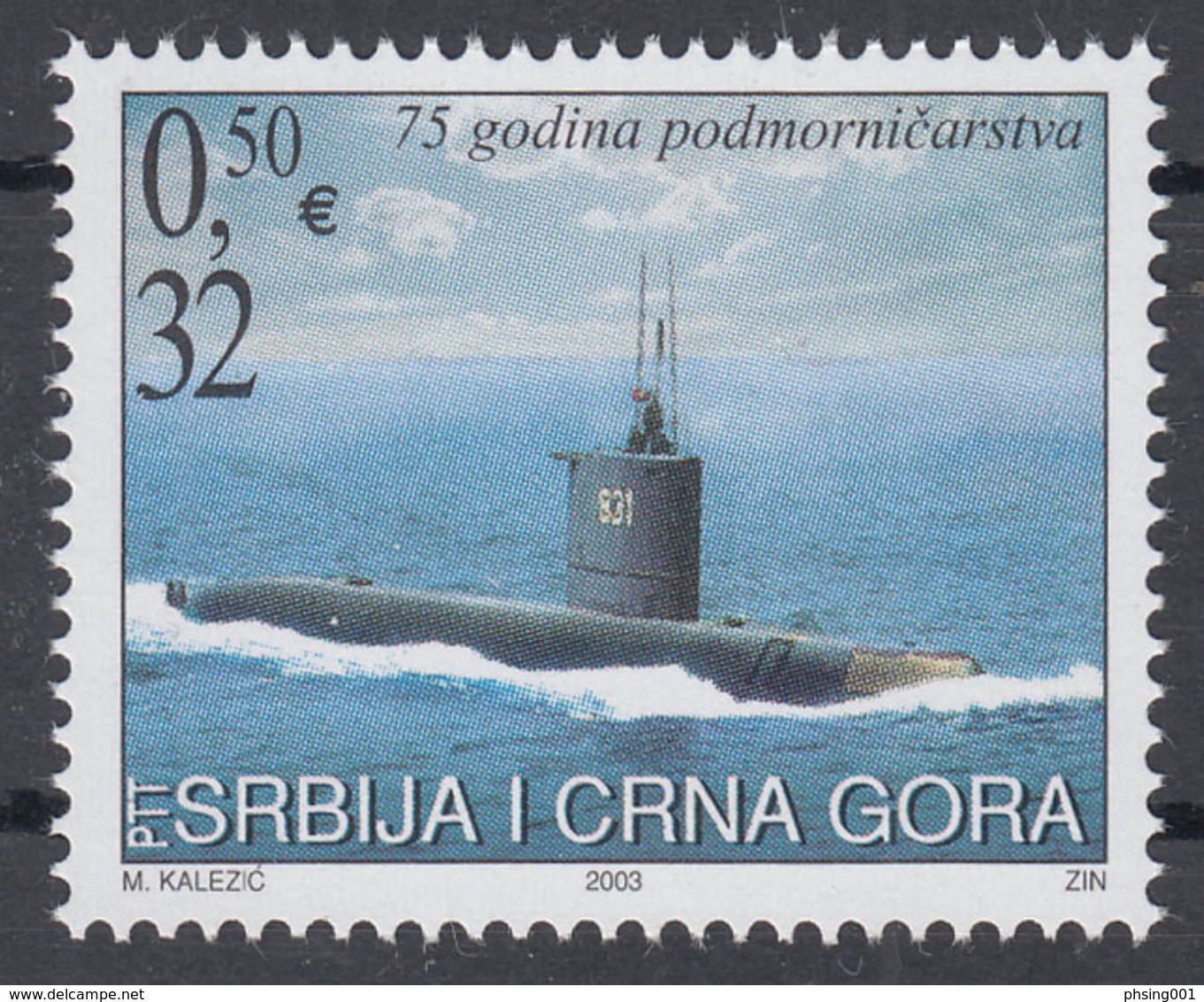 Yugoslavia 2003 Serbia & Montenegro 75 Years Annivesary Submarine Navy MNH - Ongebruikt