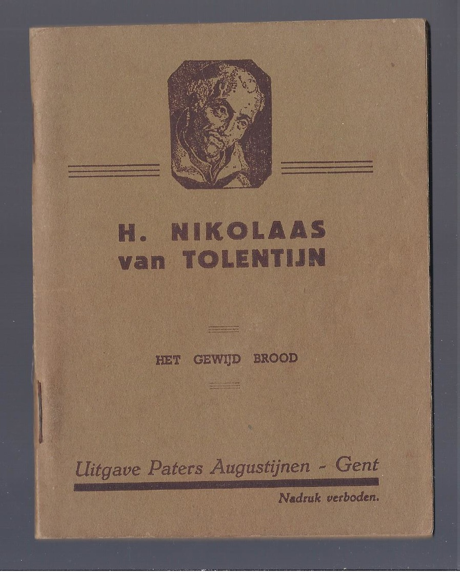1946 RELIGIE H. NIKOLAAS VAN TOLENTIJN GROOTE WONDERDOENER VAN DE ORDE DER AUGUSTIJNEN EREMIETEN TEGEN ALLE ZIEKTEN EN Z - Anciens