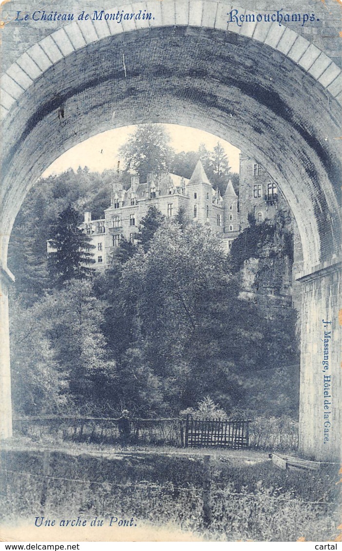 REMOUCHAMPS - Le Château De Montjardin - Une Arche Du Pont - Aywaille