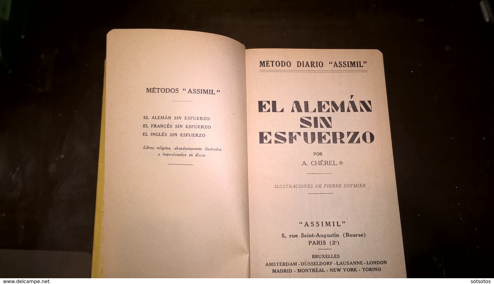 EL ALEMAN Sin ESFUERZO Por A. CHEREL - METODO DIARIO ASSIMIL - PARIS (1959) - 376 Pages (11,50x18 Cent) - IN VERY GOOD - Sprachwissenschaften