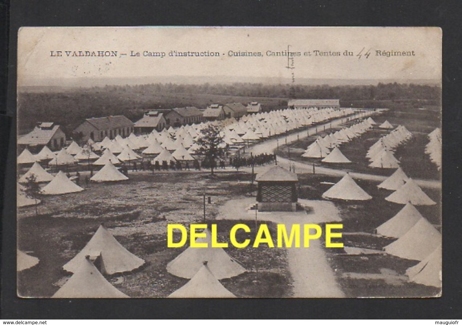 DF / MILITARIA / CASERNES / LE VALDAHON (DOUBS) : LE CAMP D' INSTRUCTION , CUISINES , CANTINES ET TENTES DU 44e RÉGIMENT - Barracks