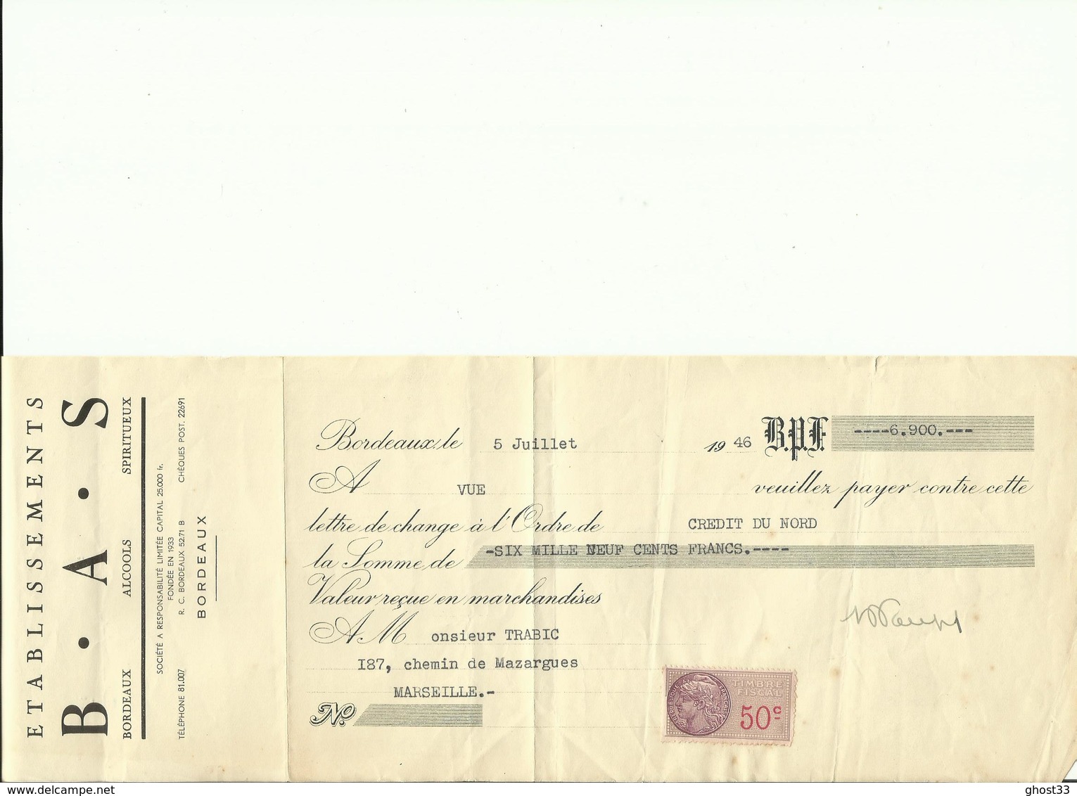 LETTRE DE CHANGE - 1946 - ÉTABLISSEMENTS BAS BORDEAUX - TIMBRE FISCAL 50c - Briefe U. Dokumente