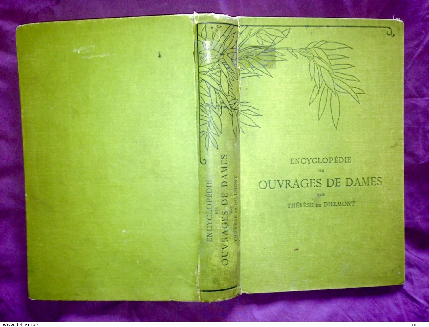 ENCYCLOPEDIE DES OUVRAGES DE DAMES ©1886 D.M.C. 798pp DMC BRODERIE DENTELLE EMBROIDERY BORDUURWERK STICKEREI RICAMO Z758 - Point De Croix