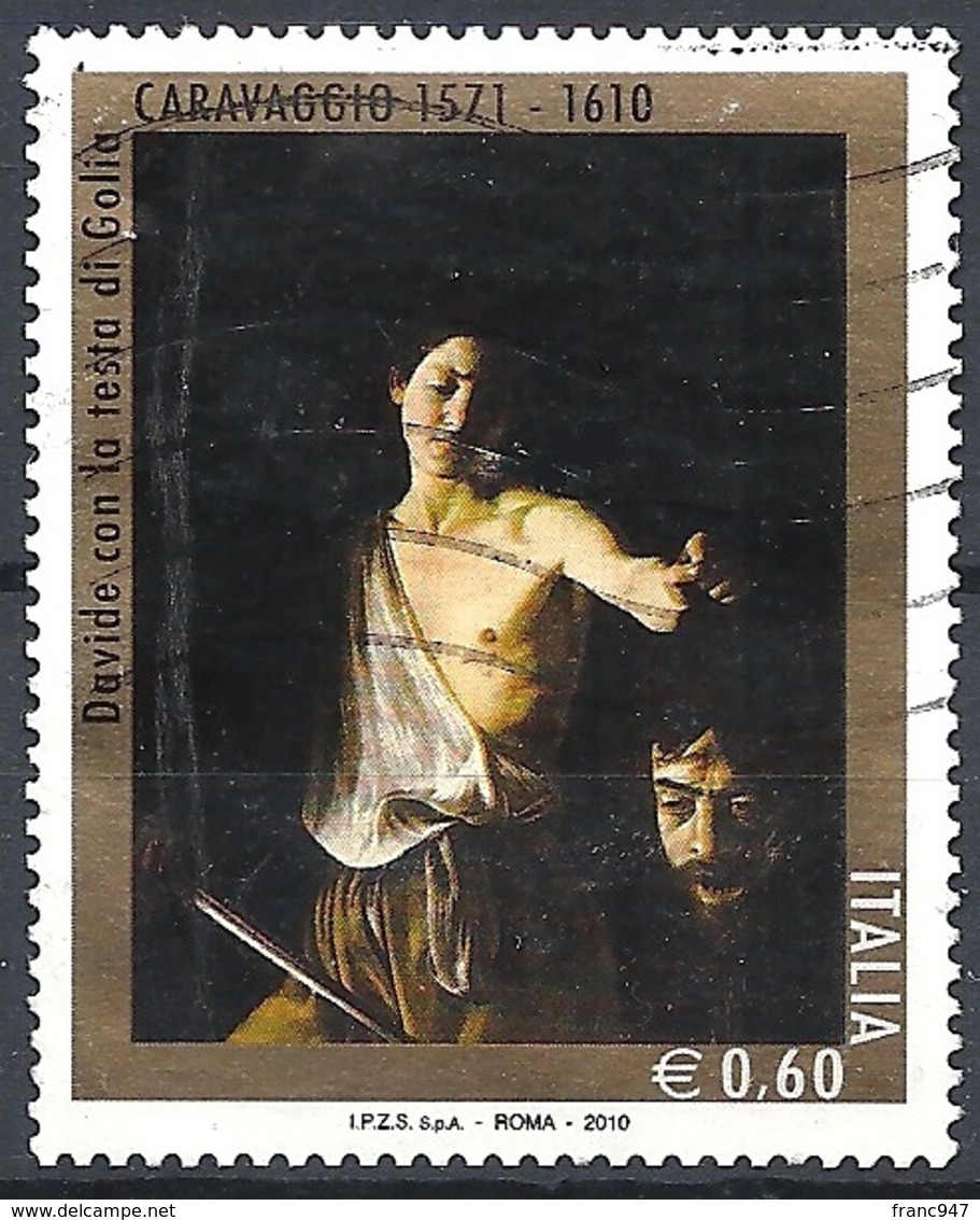 Italia, 2010 Caravaggio, 0.60 € # Sassone 3185 - Michel 3395 - Scott 3014 USATO - 2001-10: Usati