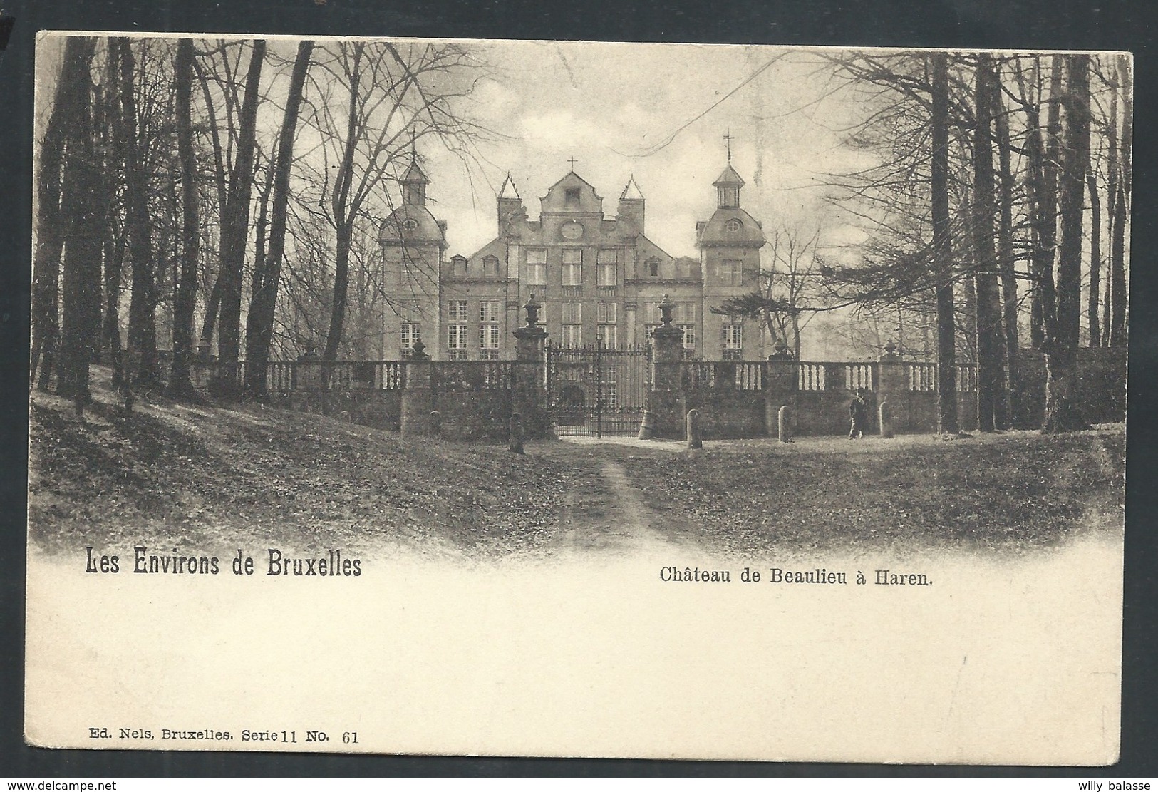 +++ CPA - Environs De Bruxelles - Château De Beaulieu à HAREN - Nels Série 11 N° 61 - Kasteel  // - Brussel (Stad)